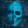 Nena Maldición (feat. Lenny Tavárez) - Single