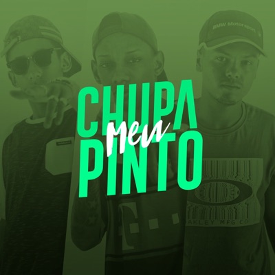 Chupa Meu Pinto (feat. MC Tavinho & MC Khaell) - Single
