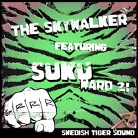 The Skywalker (feat. Suku) - Single - Swedish Tiger Sound