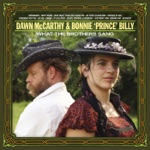 Bonnie "Prince" Billy & Dawn McCarthy - Breakdown