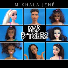 Mad Bitches Mikhala Jene