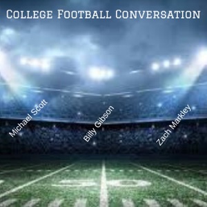 College Football Conversation Ep 4
