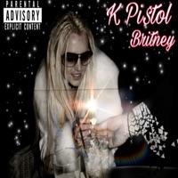 Britney - Single - K Pi$tol