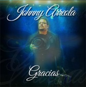 Johnny Arreola - Quiero Cantar Una Linda Canción