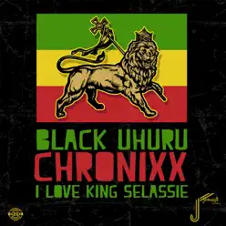 I Love King Selassie (Remix) - Single - Black Uhuru