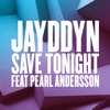 Save Tonight (feat. Pearl Andersson) [Crazy Cousinz Remix] - Single