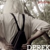Derek - Single, 2016