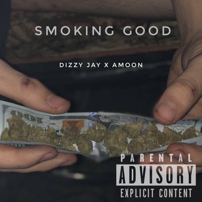 Smoking Good (feat. Amoon) - Single