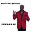 Master Lee Williams - Hey Lady Whatcha Gonna Do