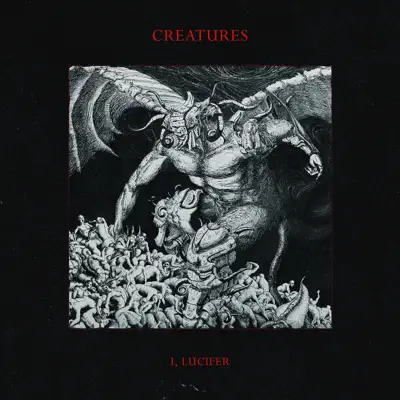I, Lucifer - Creatures