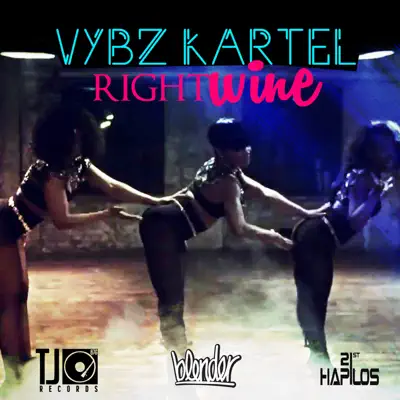 Right Wine - Single - Vybz Kartel