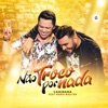 Não Troco por Nada (feat. Mano Walter) - Single