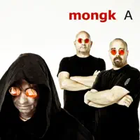 A — Mongk