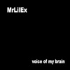Dark Voice of My Brain