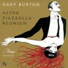 Astor Piazzolla Reunion: A Tango Excursion (Instrumental), 1998