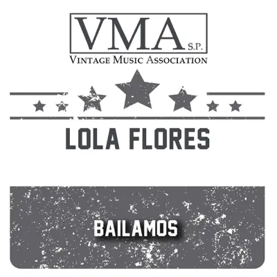 Bailamos - EP - Lola Flores