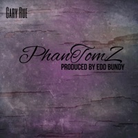 Phantomz - Single - Gary Rue