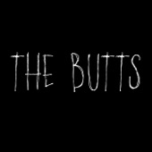 The Butts - Dreamland