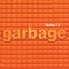 Garbage - You Look so Fine