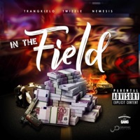 In the Field (feat. Twizzle & Nemesiss) - Single - Trangkielo
