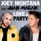 Love & Party (feat. Juan Magan) - Joey Montana lyrics