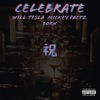 Celebrate (feat. Mickey Factz & Born) - Single