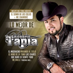 Lo Mejor de Roberto Tapia