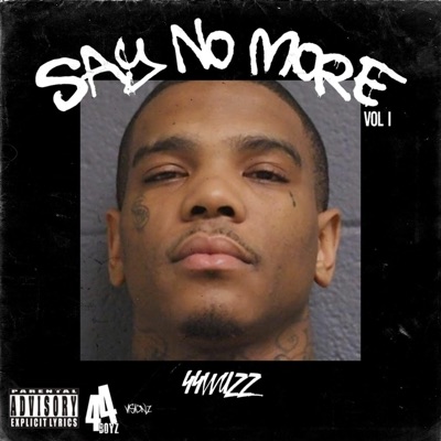 Say No More, Vol. 1 - EP
