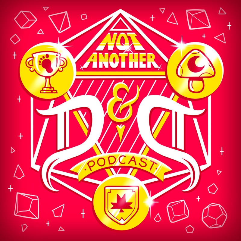 Not Another D&D Podcast
