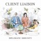 World Of Our Love - Client Liaison lyrics