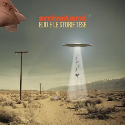Arrivedorci (feat. Neri per caso) - Single - Elio E Le Storie Tese