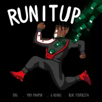 RUN IT UP (feat. YBN Nahmir, G Herbo & Blac Youngsta) — DDG