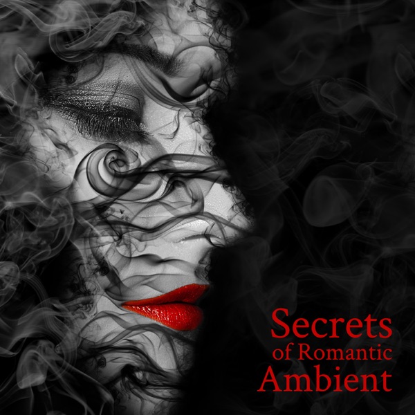 Secrets of Romantic Ambient