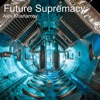 Future Supremacy - Single