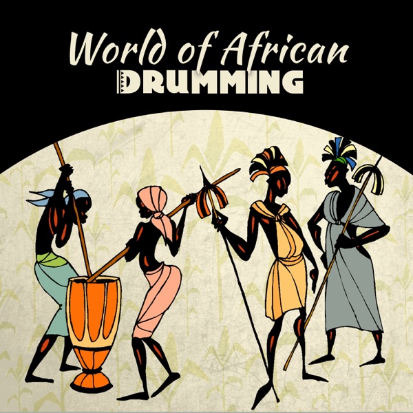 World of African Drumming: Ancient Egypt Atmosphere, New Age Sound of the Far Orient, Tribal African Drums, Relaxation Music Oasis