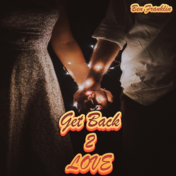 Get Back 2 Love - Single