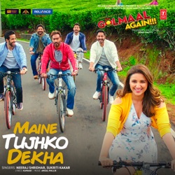 Amaal Malik - Maine Tujhko Dekha (from "Golmaal Again!!!")