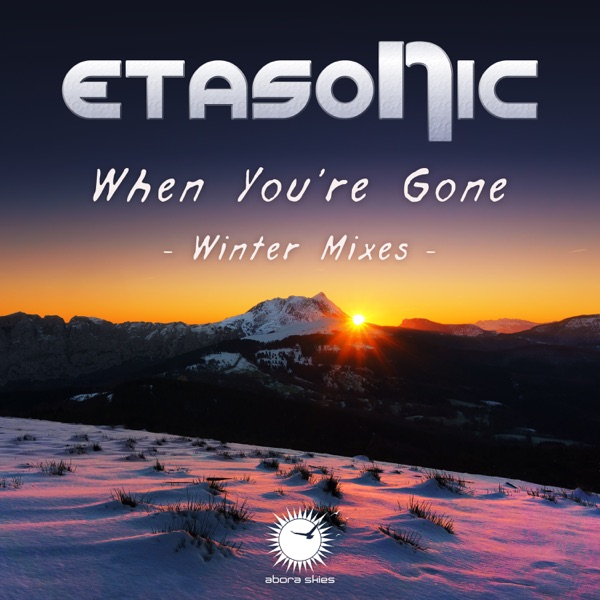 When You're Gone (Winter Mixes) - EP