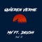 Quieren Verme (feat. Dkush) - MV lyrics