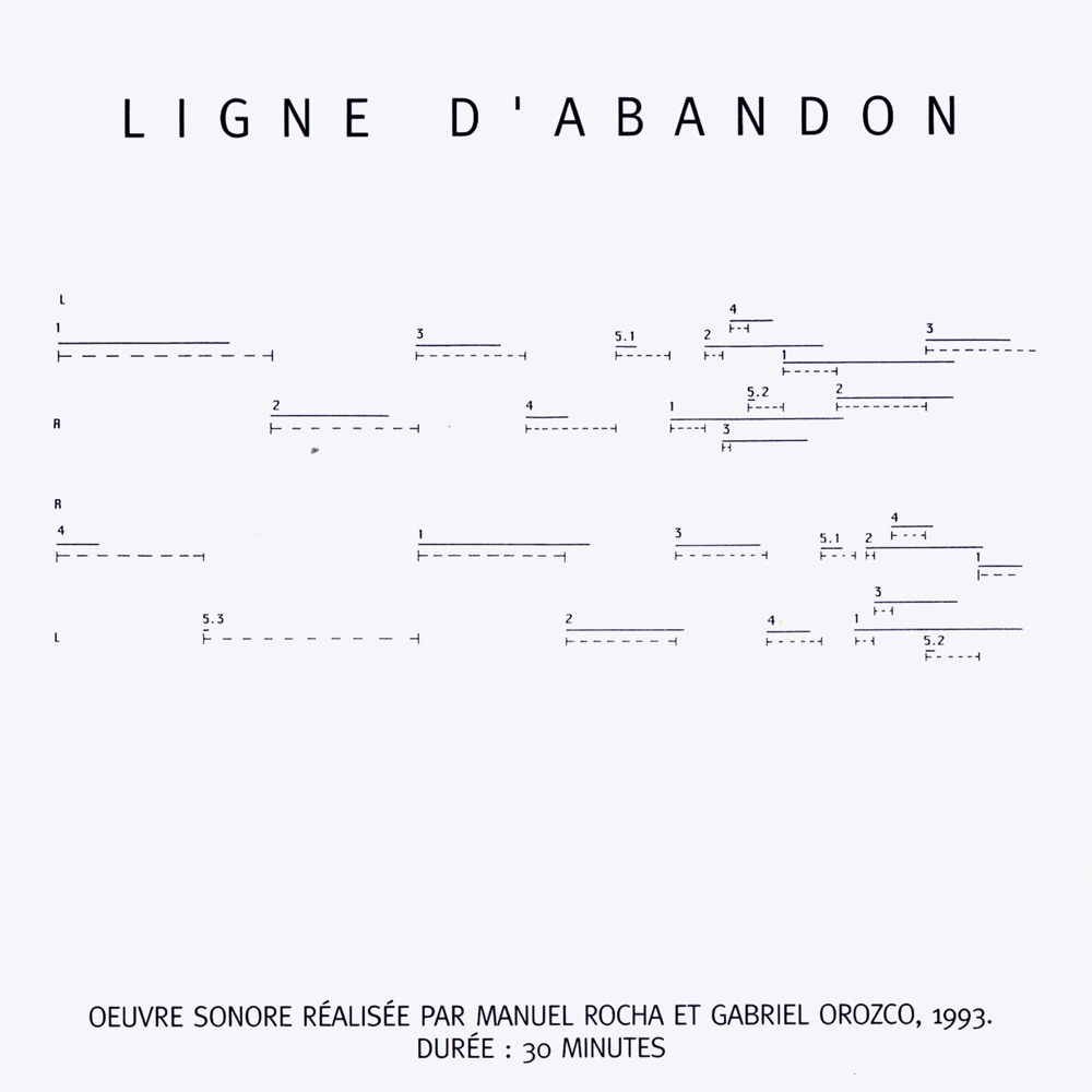 Обложка альбома «Ligne D'abandon (feat. Gabriel Orozco) - EP» — Manuel Rocha Iturbide