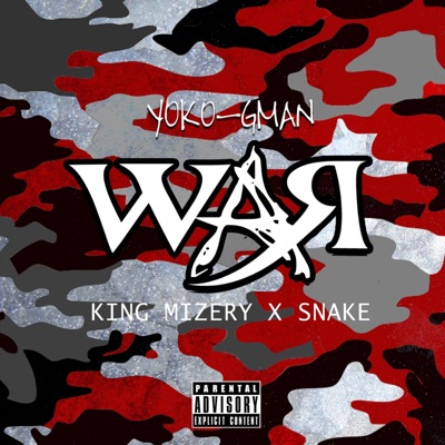War (feat. King Mizery & Snake) - Single