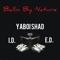 Ballin by Nature (feat. I.D. & E.D.) - YaBoi Shad lyrics