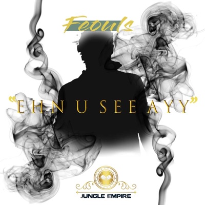 Ehn U See Ayy - Single