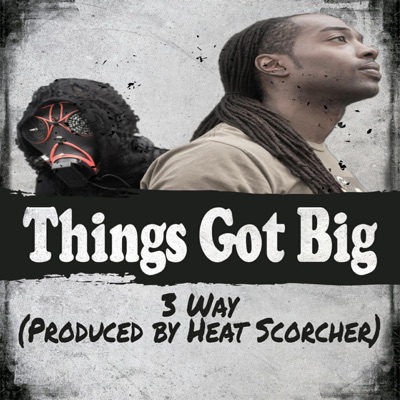 Things Got Big - Single