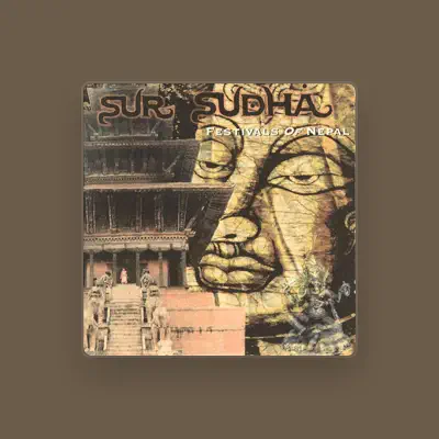 Listen to Sur Sudha, watch music videos, read bio, see tour dates & more!