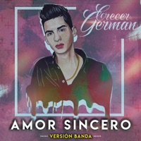 Amor Sincero (Versión Banda) - Single - Crecer Germán