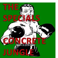 Concrete Jungle (Live) - Single - The Specials Concrete Jungle (Live) - Single - The Specials