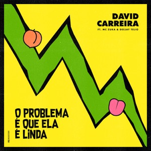 O Problema É Que Ela É Linda (feat. Deejay Telio & MC Zuka)