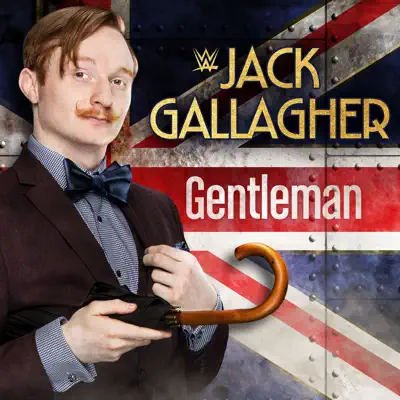 WWE: Gentleman (Jack Gallagher) - Single - CFO$
