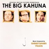 The Big Kahuna (Original Motion Picture Soundtrack)